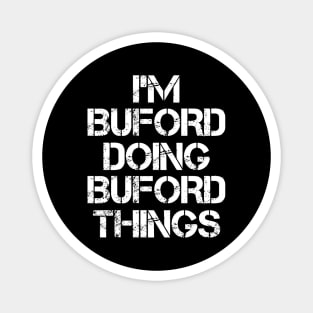 Buford Name T Shirt - Buford Doing Buford Things Magnet